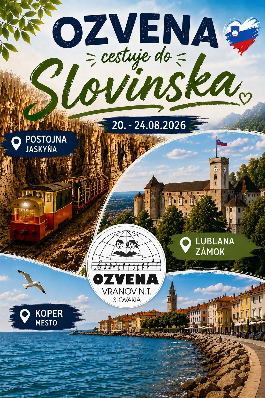 Plagát „OZVENA cestuje do Slovinska“ s termínom 20. – 24. 08. 2026 a zastávkami Postojna — jaskyňa, Ľubľana — zámok a Koper — mesto
