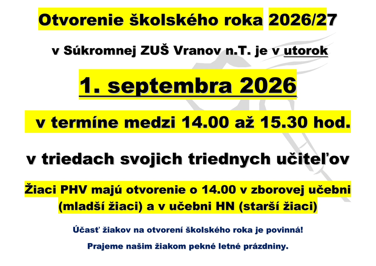 Plagát Súkromnej ZUŠ Vranov nad Topľou k otvoreniu školského roka 2026/27 v utorok 1. septembra 2026 od 14.00 do 15.30 hod. v triedach triednych učiteľov